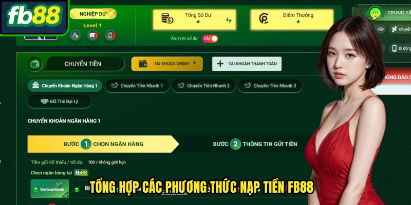 Tổng hợp các phương thức nạp tiền FB88