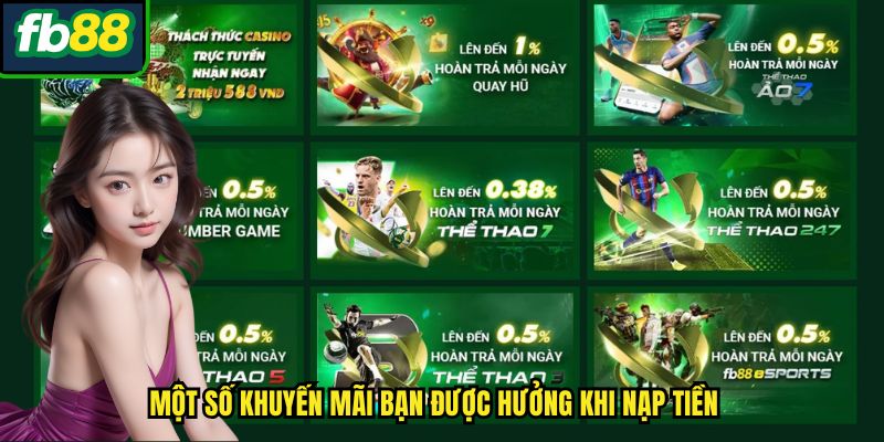 Một số khuyến mãi bạn được hưởng khi nạp tiền